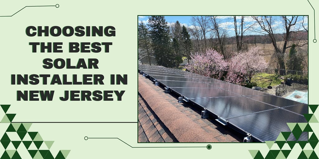 Choosing the best solar installer in New Jersey